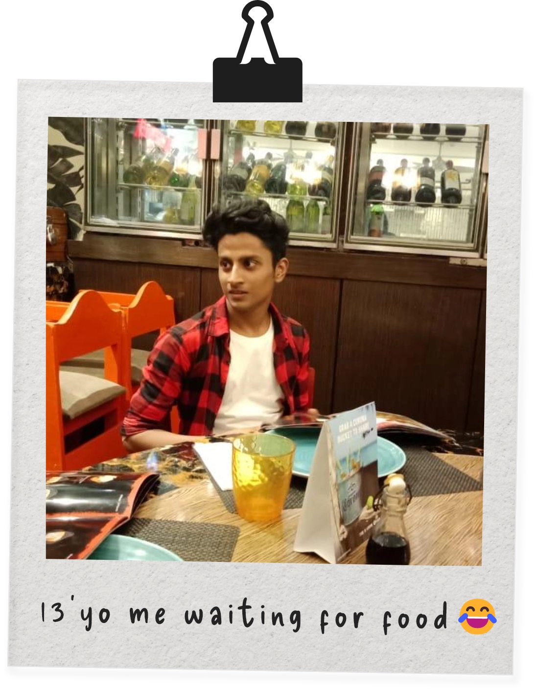13'yo me waiting for food๐